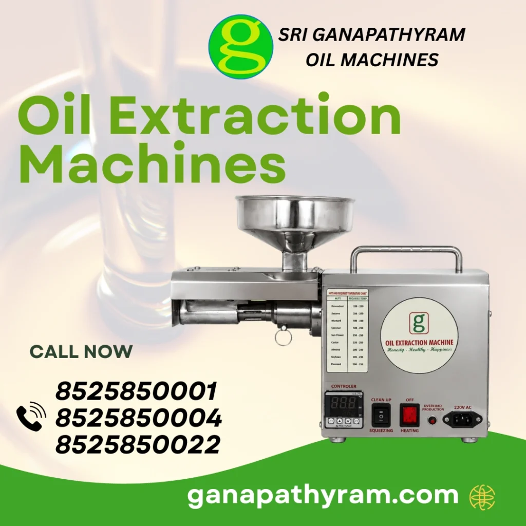 Buy the Best Oil Extraction Machine – Ganapathyram Contact : 8525850001
